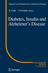 Diabetes, Insulin and Alzheimer's Disease - 