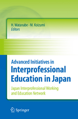 Advanced Initiatives in Interprofessional Education in Japan - 