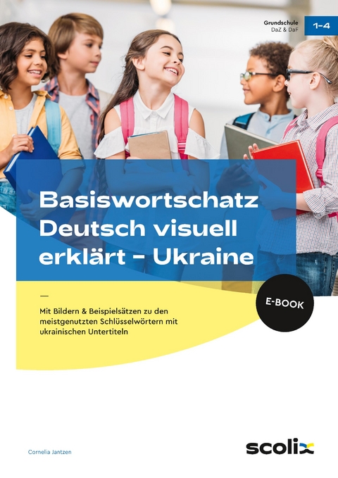 Basiswortschatz Deutsch visuell erklärt - Ukraine - Cornelia Jantzen