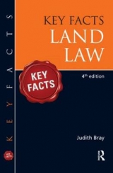 Key Facts Land Law - Bray, Judith