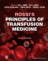 Rossi's Principles of Transfusion Medicine - 