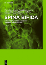 Spina bifida - Michael, Theodor; Moers, Arpad; Strehl, Elisabeth; Haberl, Hannes; Lebek, Susanne