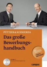 Das große Bewerbungshandbuch - Christian Püttjer, Uwe Schnierda