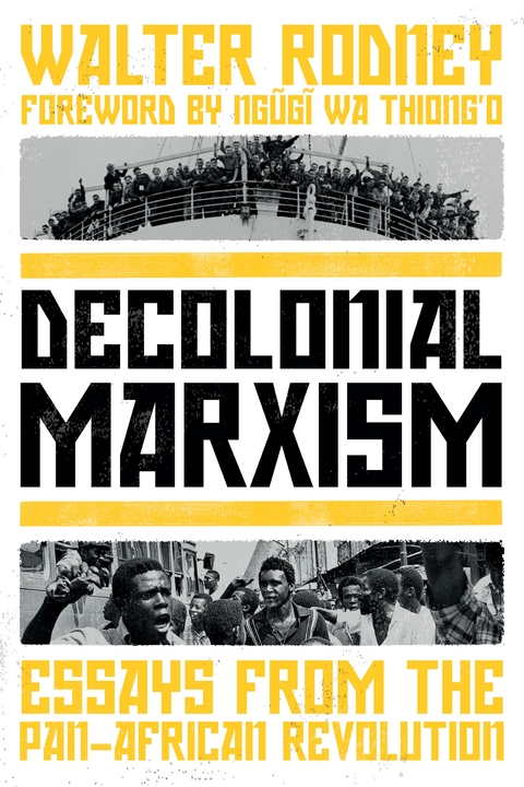 Decolonial Marxism -  Walter Rodney