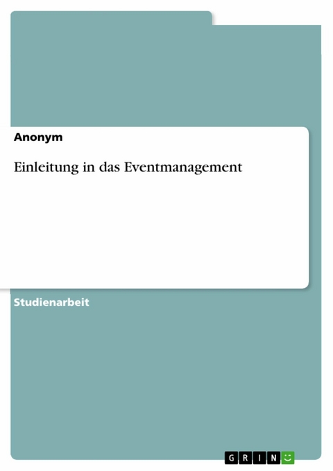 Einleitung in das Eventmanagement