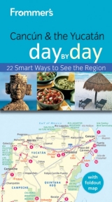 Frommer's Cancun and the Yucatan Day by Day - Hepp, Joy; Conord, June