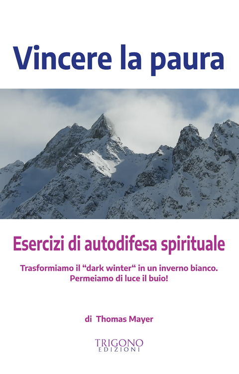 Vincere la paura - Thomas Mayer