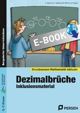 Dezimalbrüche - Inklusionsmaterial - C. Spellner, C. Henning, M. Bettner, E. Dinges