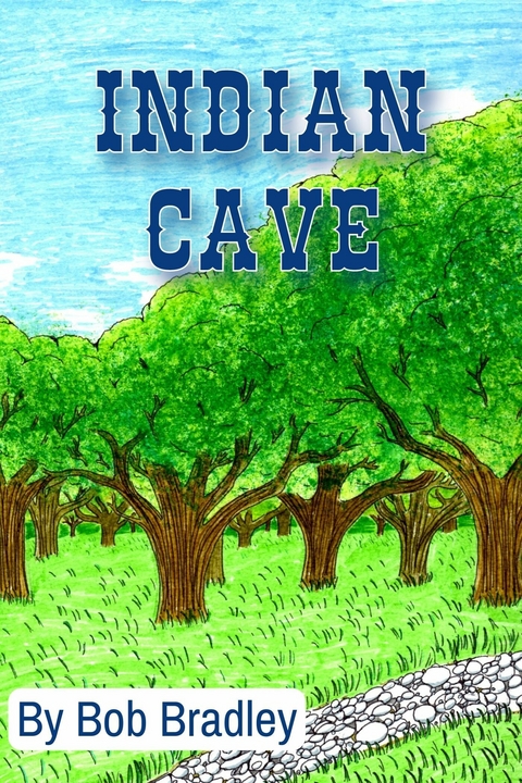 Indian Cave -  Bob Bradley