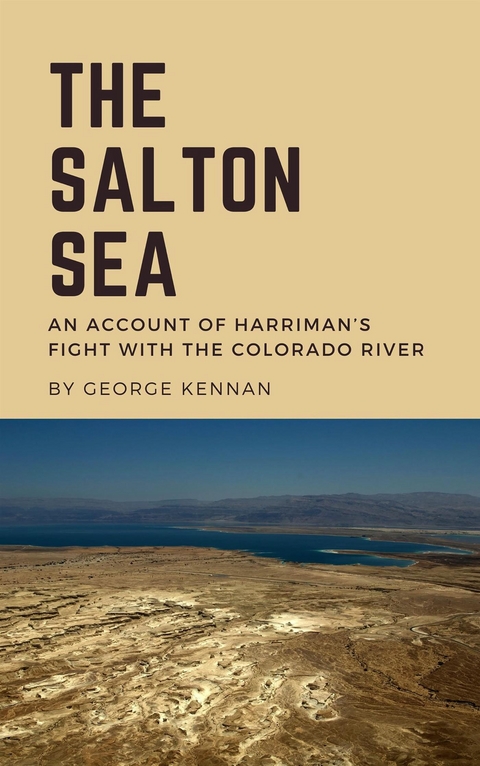 The Salton Sea - George Kennan