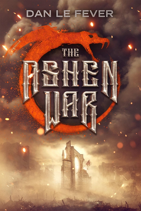 Ashen War -  Dan Le Fever