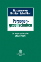 Personengesellschaften im Internationalen Steuerrecht - 