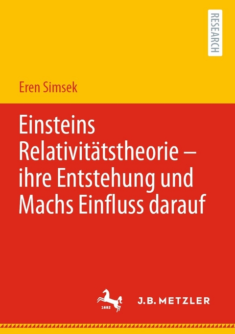 Einsteins Relativitätstheorie - ihre Entstehung und Machs Einfluss darauf -  Eren Simsek