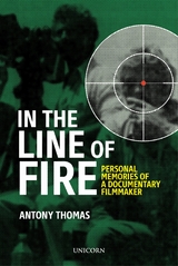 In The Line of Fire - Antony Thomas