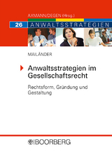 Anwaltsstrategien im Gesellschaftsrecht - Peter O. Mailänder