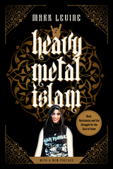 Heavy Metal Islam - Mark Levine