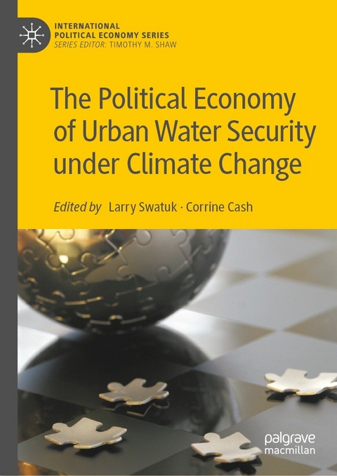 The Political Economy of Urban Water Security under Climate Change - 