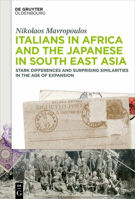 Italians in Africa and the Japanese in South East Asia - Nikolaos Mavropoulos