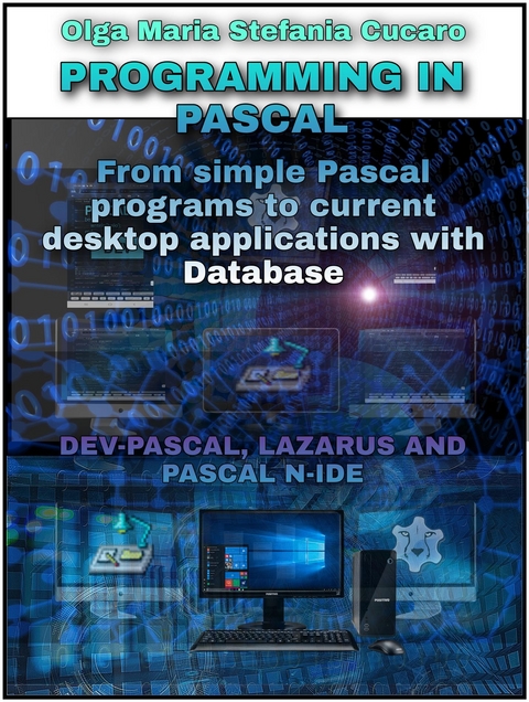 Programming in Pascal - Olga Maria Stefania Cucaro