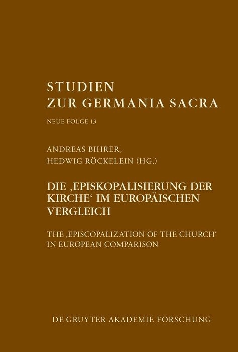 Die 'Episkopalisierung der Kirche' im europäischen Vergleich - 