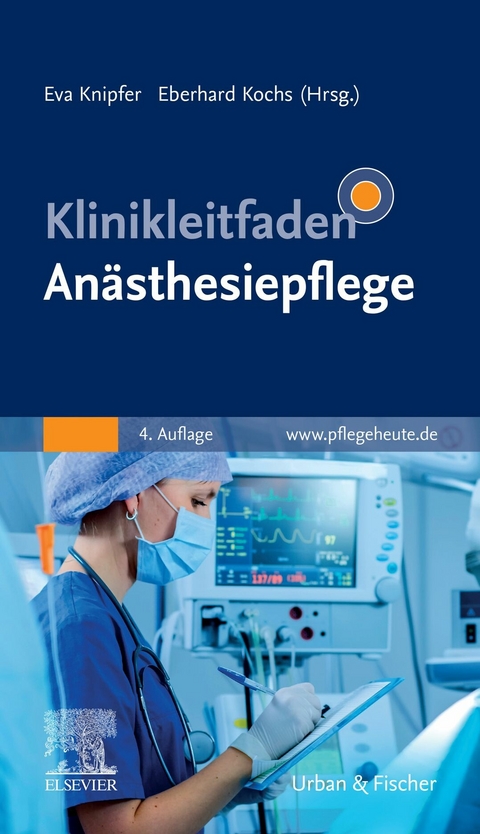 Klinikleitfaden Anästhesiepflege - 