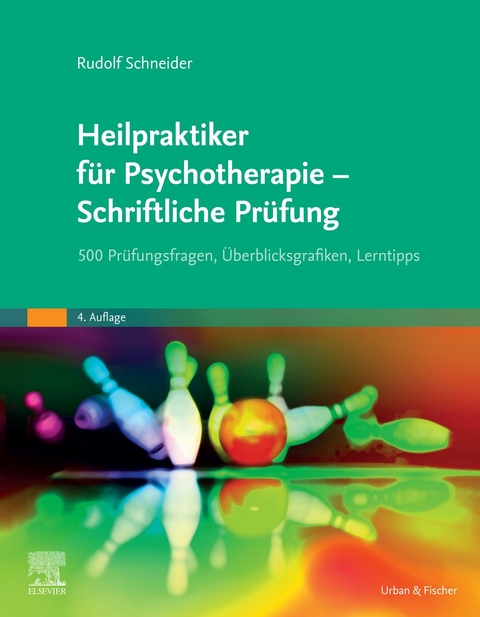 Heilpraktiker für Psychotherapie - Schriftliche Prüfung -  Rudolf Schneider