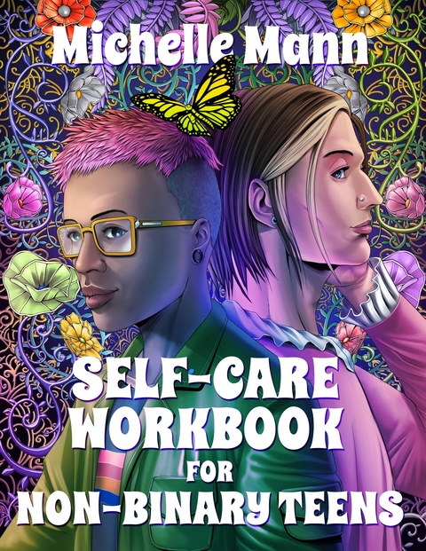 Self-Care Workbook for Non-Binary Teens - Michelle Mann
