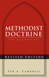 Methodist Doctrine -  Dr. Ted A. Campbell