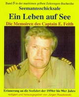 Ein Leben auf See - Emil Feith