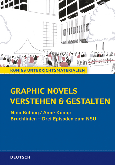 Graphic Novels verstehen und gestalten - Cornelia Eichner