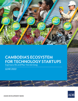 Cambodia's Ecosystem for Technology Startups -  Asian Development Bank