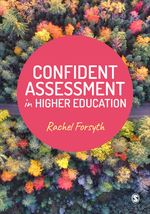 Confident Assessment in Higher Education -  Rachel Forsyth
