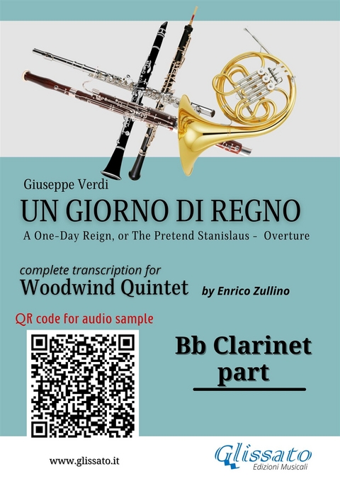 Bb Clarinet part of "Un giorno di regno" for Woodwind Quintet - Giuseppe Verdi, a cura di Enrico Zullino