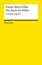 Das Buch der Bilder. Studienausgabe - Rainer Maria Rilke