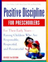 Positive Discipline for Pre-schoolers, Ages 3-6 - Nelsen, Jane; etc.; Erwin, Cheryl; Duffy, Roslyn