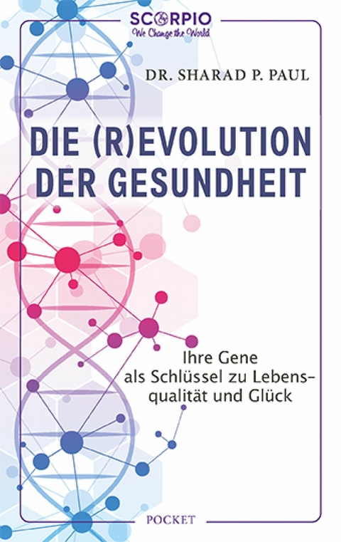 Die (R)Evolution der Gesundheit - Sharad P. Paul  Dr.