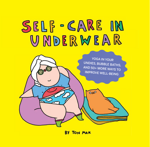 Self-Care in Underwear -  Ton Mak