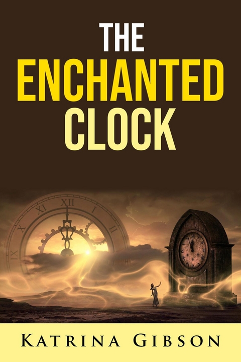 Enchanted Clock -  Katrina Gibson