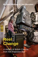 Reel Change - Richard Wallace, Jon Burrows