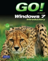 GO! with Windows 7 Introductory - Gaskin, Shelley