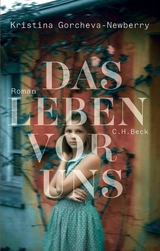 Das Leben vor uns -  Kristina Gorcheva-Newberry