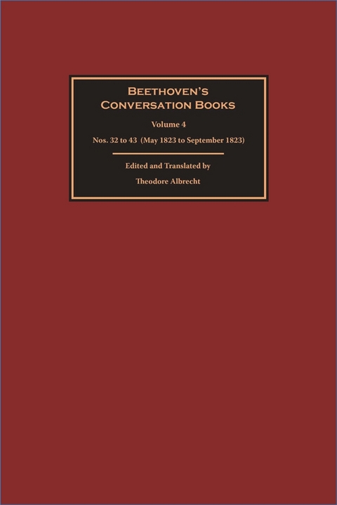 Beethoven's Conversation Books Volume 4