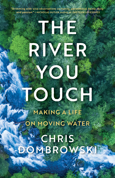 The River You Touch - Chris Dombrowski