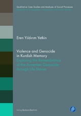 Violence and Genocide in Kurdish Memory - Eren Yıldırım Yetkin