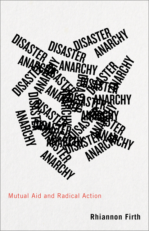 Disaster Anarchy - Rhiannon Firth