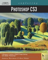 Exploring Photoshop CS3 - Hartman, Annesa; Sholar, Ken