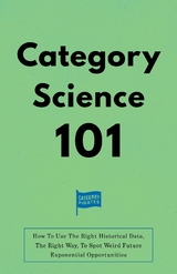 Category Science 101 - Eddie Yoon, Nicolas Cole, Christopher Lochhead