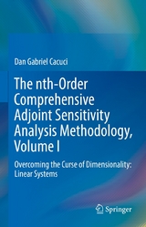 The nth-Order Comprehensive Adjoint Sensitivity Analysis Methodology, Volume I -  Dan Gabriel Cacuci