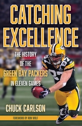 Catching Excellence -  Chuck Carlson
