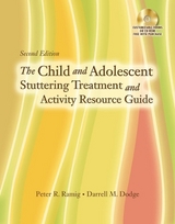 The Child and Adolescent Stuttering Treatment & Activity Resource Guide - Ramig, Peter; Dodge, Darrell